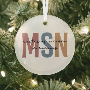 MSN Master of Science in Nursing Graduation Glass Ornament