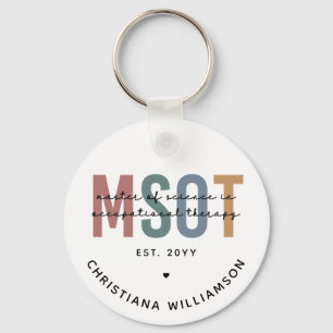 MSOT Master of Science in Occupational Therapy Keychain