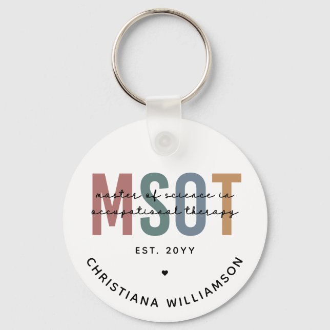 MSOT Master of Science in Occupational Therapy Keychain (Front)