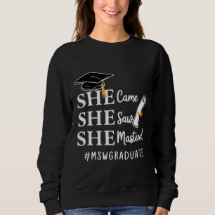 MSW Master’s Degree Master of Social Work Graduate Sweatshirt