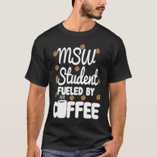 MSW Student Coffee  Masters in Social Work Worker T-Shirt