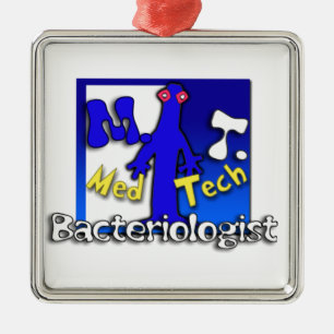 MT BACTERIOLOGIST - MEDICAL TECHNOLOGIST CHRISTMAS METAL ORNAMENT