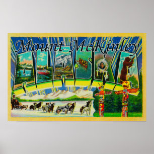 Mt. McKinley, Alaska - Large Letter Scenes Poster