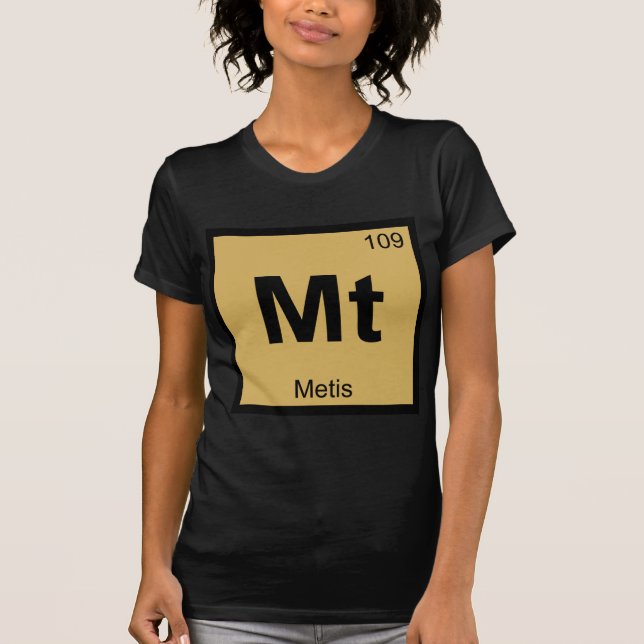 Mt - Metis Titan Chemistry Periodic Table Symbol T-Shirt (Front)