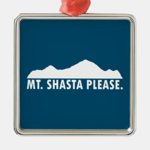 Mt. Shasta California Please Metal Ornament