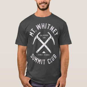 Mt Whitney Summit Club I climbed Mount Whitney T-Shirt