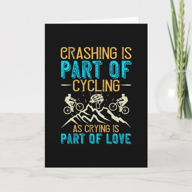 MTB - Crashing Is Part Of Cycling Card (Front)