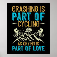 MTB - Crashing Is Part Of Cycling