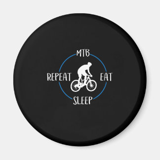 Mtb Eat Sleep Repeat Gift Mountain Bikers Magnet