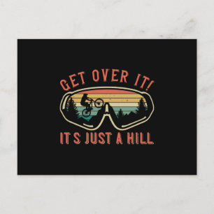MTB - Get Over It It's Just A Hill Postcard