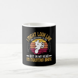 MTB - I Might Look Like I'm Listening Coffee Mug