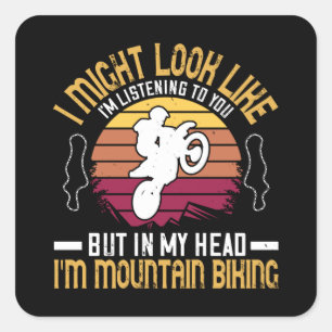 MTB - I Might Look Like I'm Listening Square Sticker