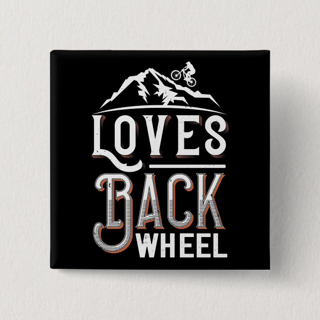 MTB - Loves Back Wheel 2 Inch Square Button (Front)