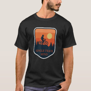 Mtb Single Track Trail Full Suspension Enduro Moun T-Shirt