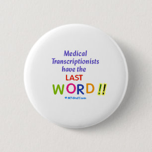 MTs Have the Last Word 2 Inch Round Button