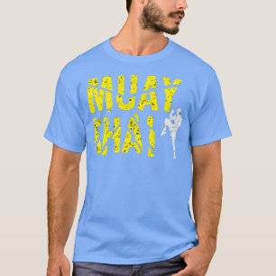 Muay Thai For Men Women Kids Fighter Kickboxing Ma T-Shirt
