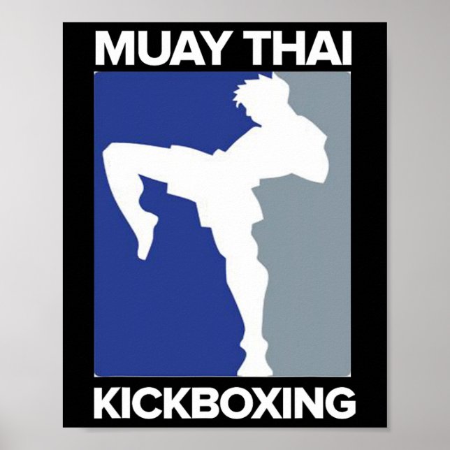 Muay Thai Kickboxing Tee Mma Thai Boxing Tee  Poster (Front)