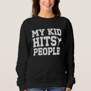 Muay Thai Mom Of A Muay Thai Fighter Funny Muay Th Sweatshirt