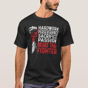 Muay Thai Perseverance NakMuay Boxing Workout T-Shirt