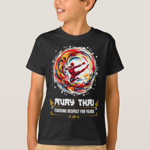 Muay Thai Respect MMA Kickboxing Thai Boxing T-Shirt