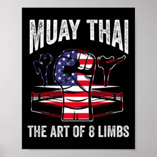 Muay Thai Tha Art Of 8 Limbs Fighter Martial Arts  Poster