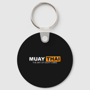 Muay Thai The Art Of Eight Limbs Kickboxing And Mm Keychain
