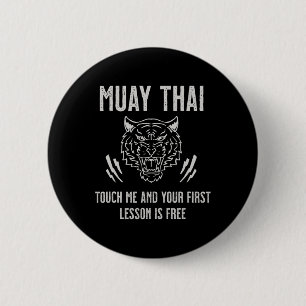 Muay Thai Touch Me And Your First Lesson Is Free  2 Inch Round Button