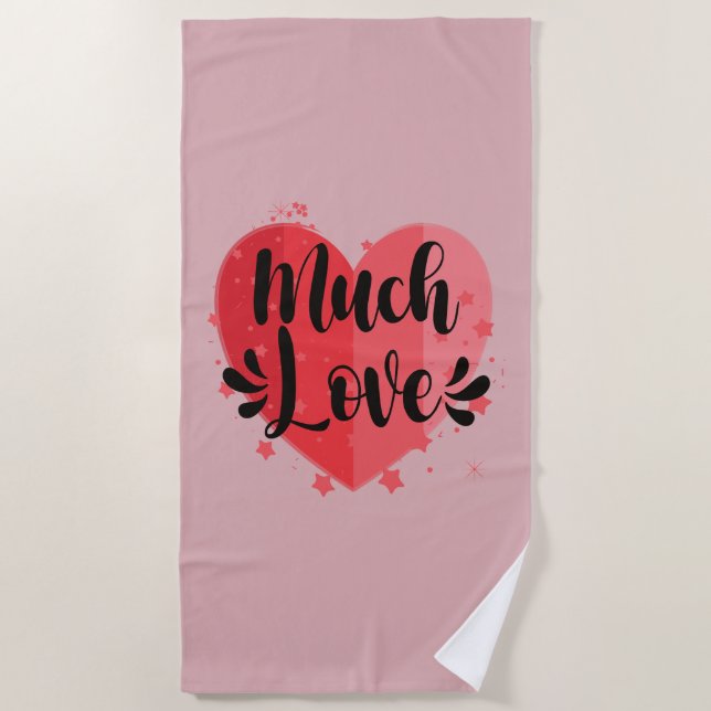 Much Love, Big Heart Beach Towel (Front)