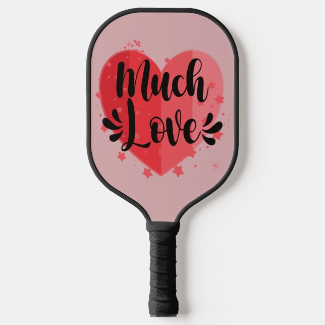 Much Love, Big Heart Pickleball Paddle (Front)