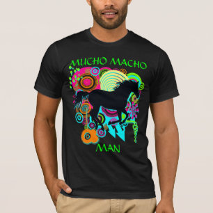 MUCHO MACHO MAN -Galloping horse T-Shirt