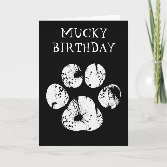 Mucky Paw Birthday Card (Front)