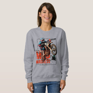 Mud Madness   Women's Sweatshirt