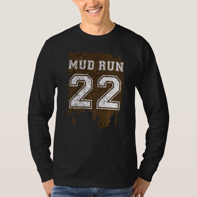 Mud Run 2022 Team Graphic Runners Running Workout T-Shirt (Front)