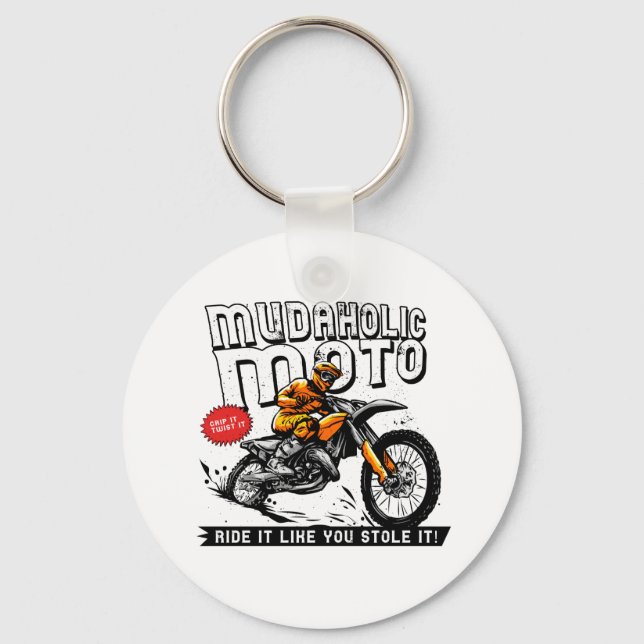 Mudaholic Moto Dirt Bike Motocross Motorcycle  Key Keychain (Front)