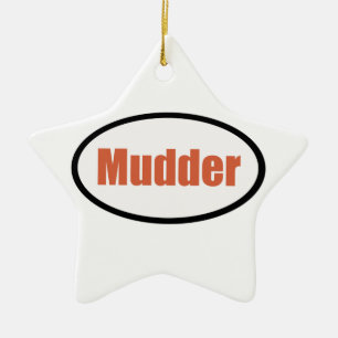 mudder ceramic ornament