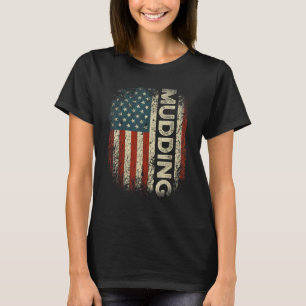 Mudding Off Road USA Flag Distressed Mud Run & 4 W T-Shirt