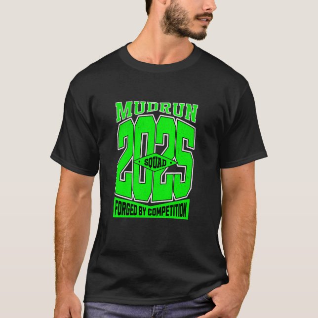 Mudding Princess Muddy Mud Run Matching Team Off R T-Shirt (Front)