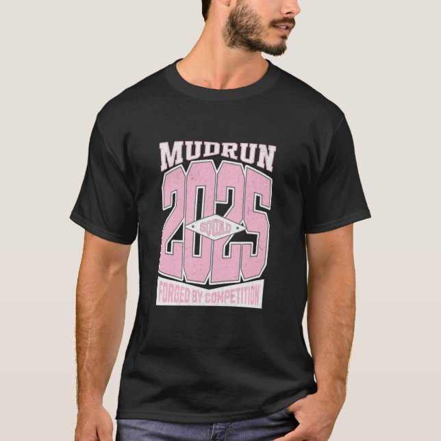 Mudding Princess Muddy Mud Run Matching Team Off R T-Shirt (Front)