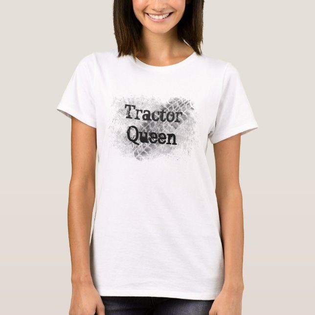 Muddy Tractor Tire Tread, Tractor Queen T-Shirt (Front)