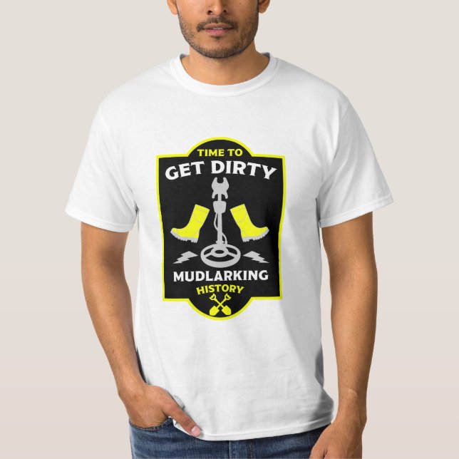 Mudlarking Treasure Hunting T-Shirt (Front)