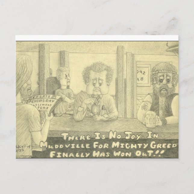 Mudville Greed Original Pencil Drawing Postcard (Front)