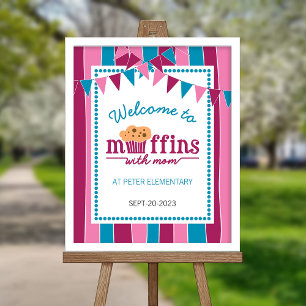 Muffins with Mom Welcome Sign for School