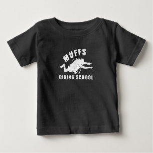 Muffs Diving School Gift Baby T-Shirt