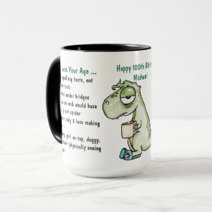 Mug 100e anniversaire amusant Obtenir plus âgé Cadeau 