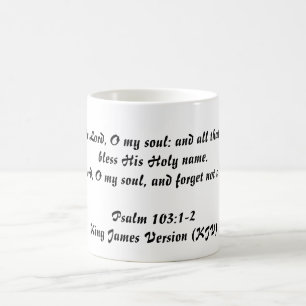 Mug 103:1 de psaume - 2 (le Roi James Version)