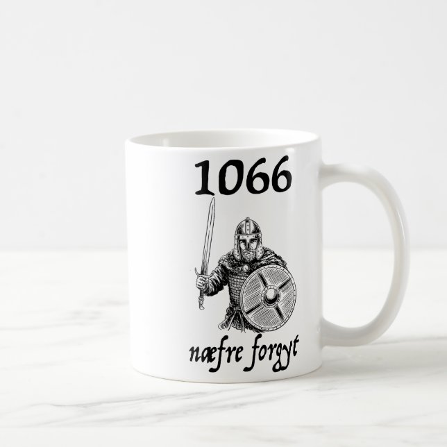 Mug 1066 Never Forget Naefre Forgyt Funny English Hist (Droite)