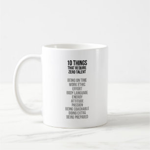 Mug 10 choses qui exigent le talent zéro