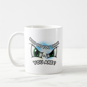 Mug 11oz : Qui pensez-vous (blanc)