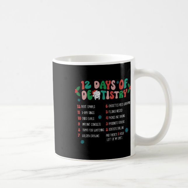Mug 12 Jour De Dentistesse Noël Dentiste Dentaire Hygi (Droite)