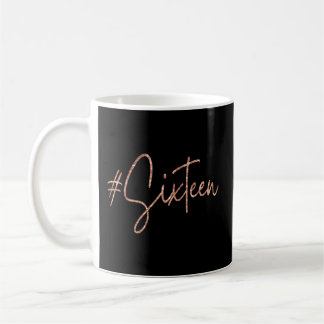 Mug 16E Hashtag Milestone Sweet 16 Seize